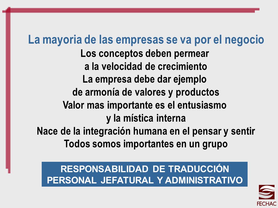La mayoria de las empresas se va por el negocio