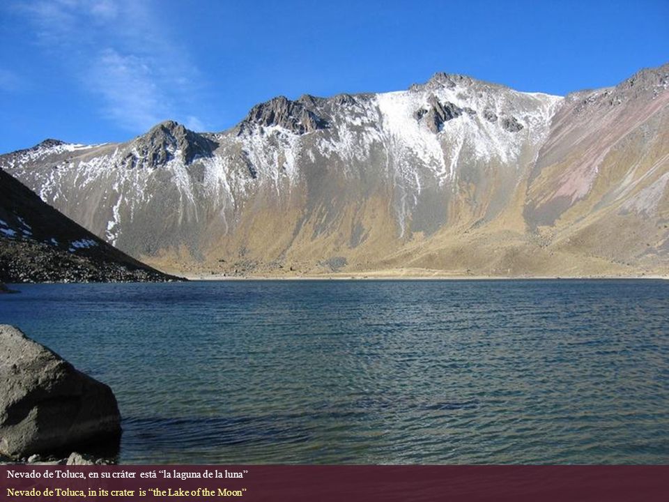 Nevado de Toluca, en su cráter está la laguna de la luna