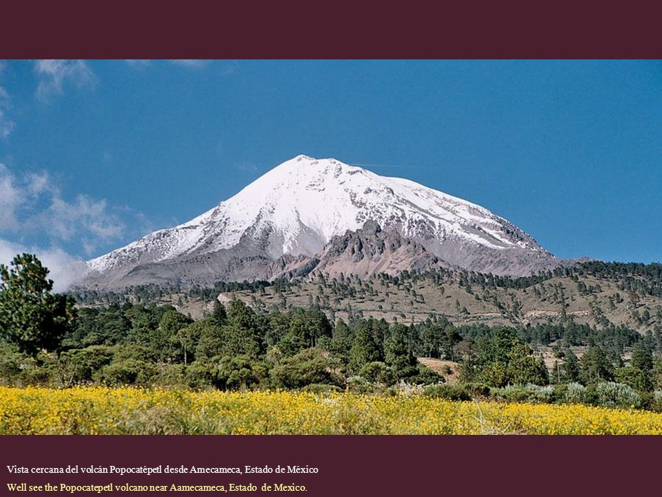 Vista cercana del volcán Popocatépetl desde Amecameca, Estado de México