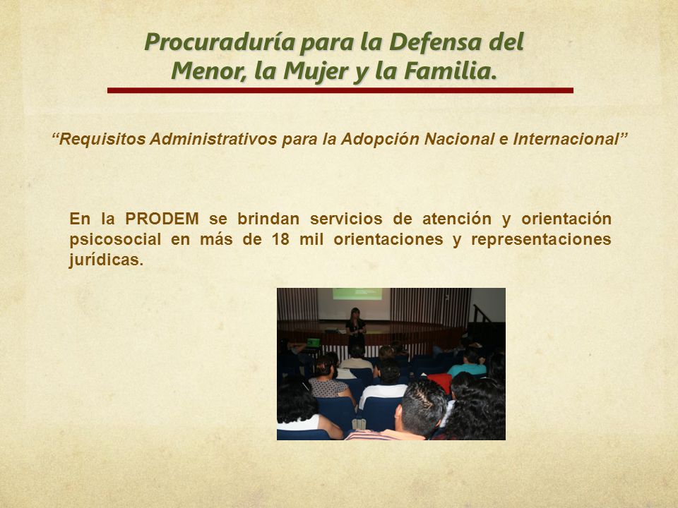 Procuraduría para la Defensa del Menor, la Mujer y la Familia.