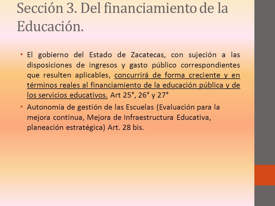 Sección 3. Del financiamiento de la Educación.