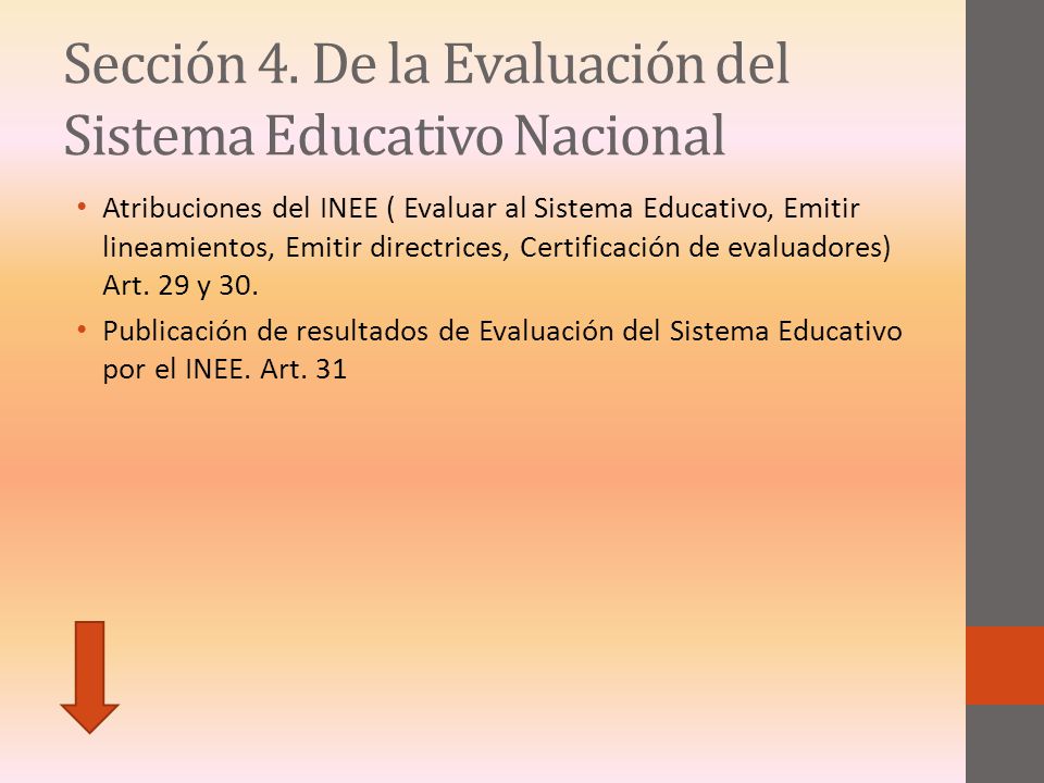 Sección 4. De la Evaluación del Sistema Educativo Nacional
