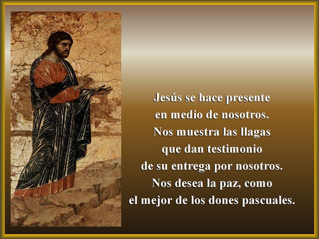 de su entrega por nosotros. el mejor de los dones pascuales.