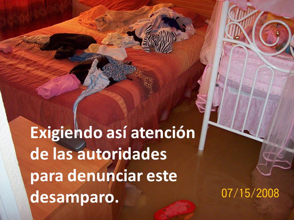 Exigiendo así atención de las autoridades para denunciar este desamparo.