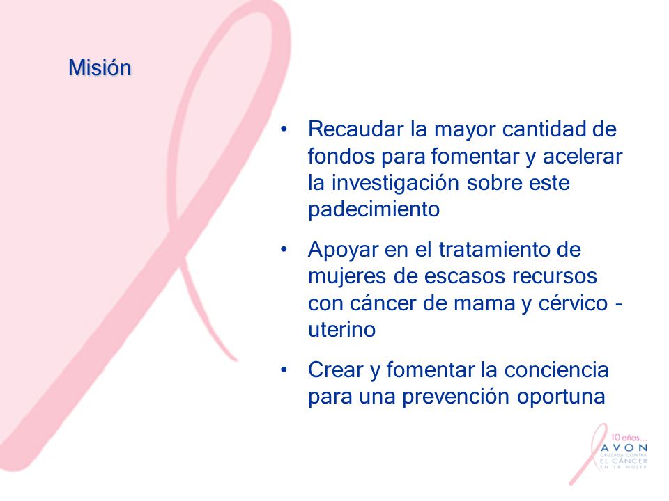 Misión Recaudar la mayor cantidad de fondos para fomentar y acelerar la investigación sobre este padecimiento.
