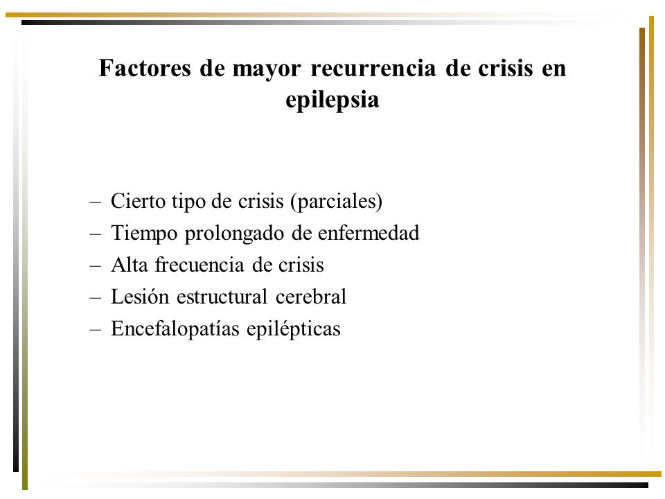 Factores de mayor recurrencia de crisis en epilepsia