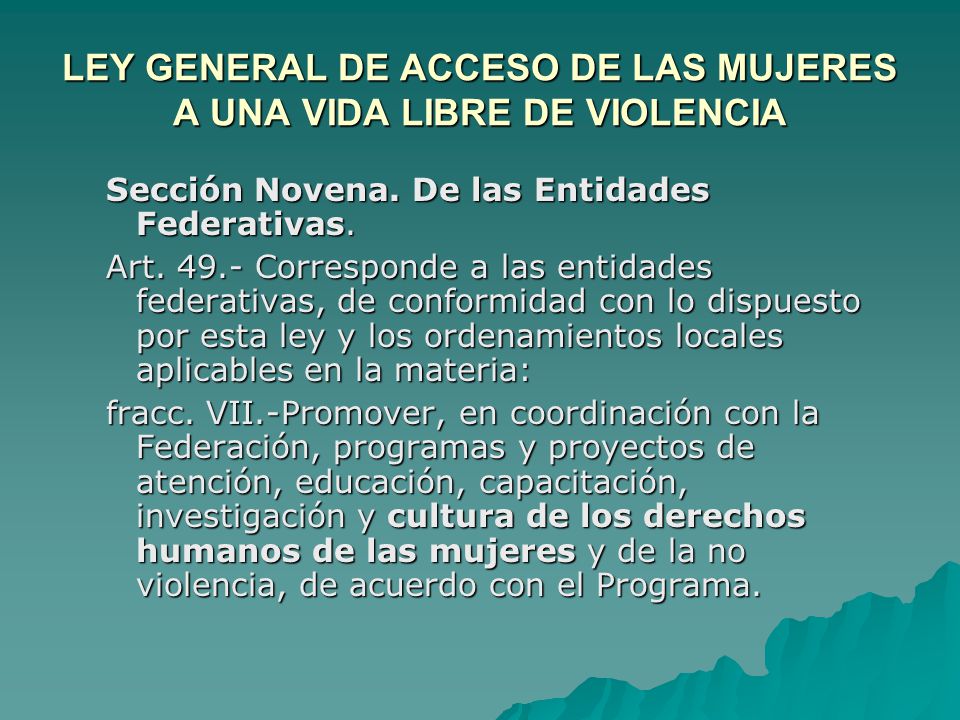 LEY GENERAL DE ACCESO DE LAS MUJERES A UNA VIDA LIBRE DE VIOLENCIA
