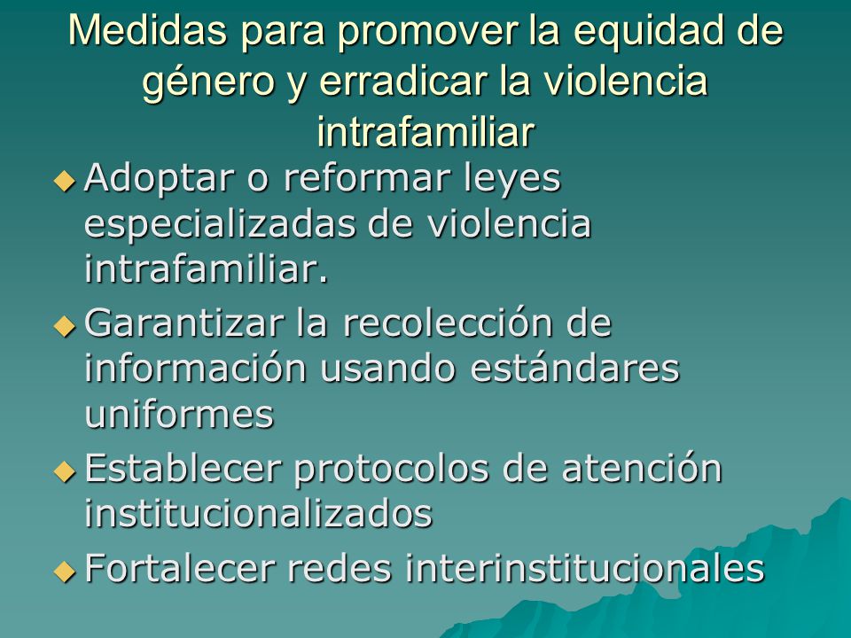 Medidas para promover la equidad de género y erradicar la violencia intrafamiliar