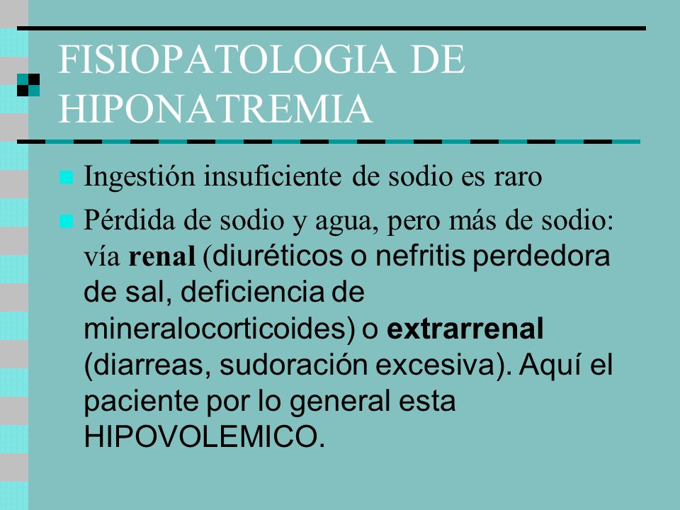 FISIOPATOLOGIA DE HIPONATREMIA