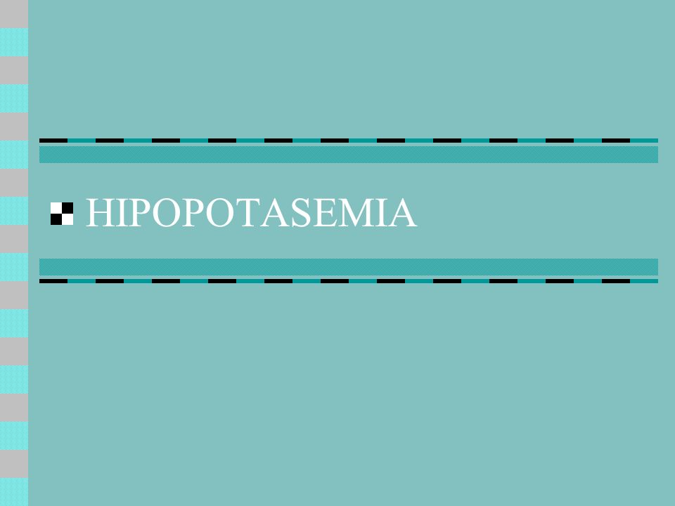 HIPOPOTASEMIA