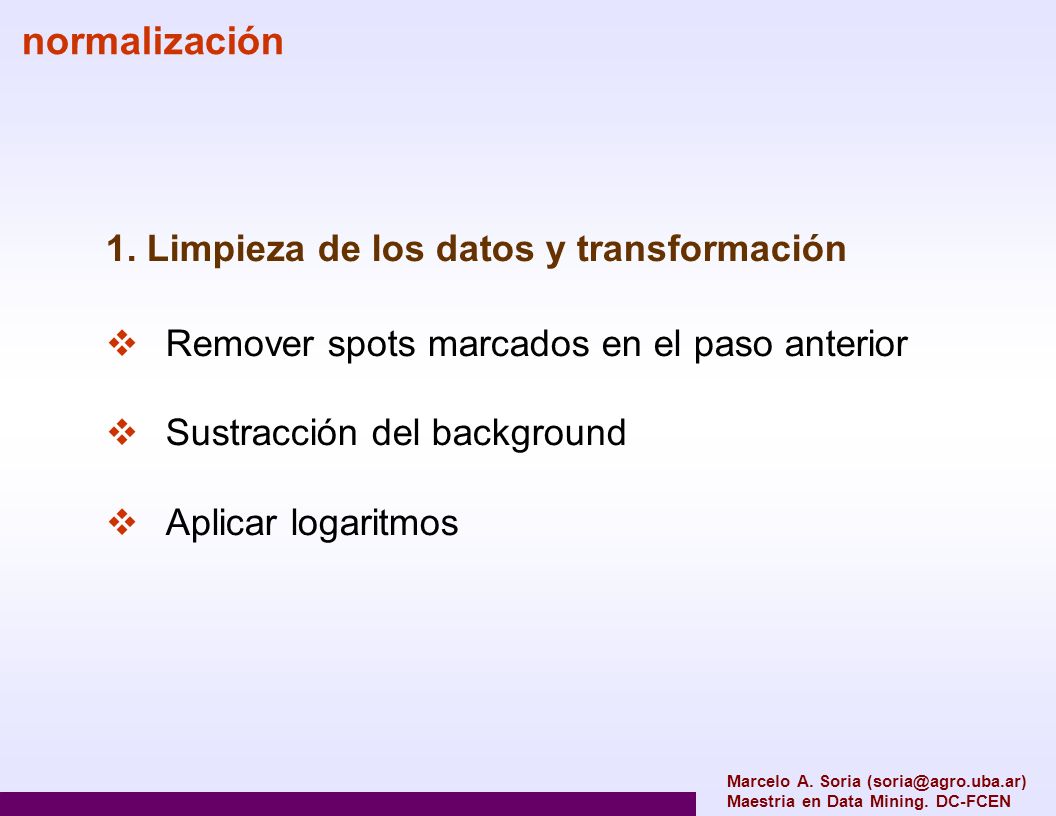 normalización 1. Limpieza de los datos y transformación
