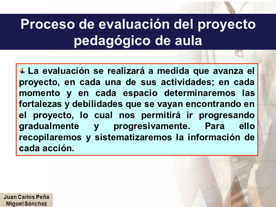 Proceso de evaluación del proyecto pedagógico de aula