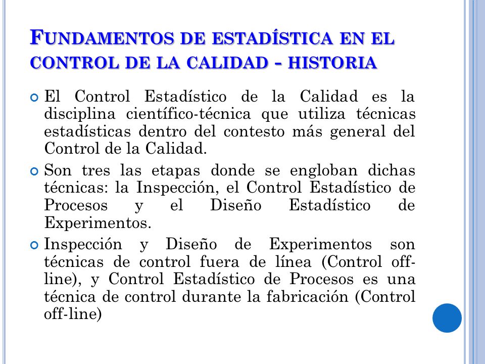 Fundamentos de estadística en el control de la calidad - historia