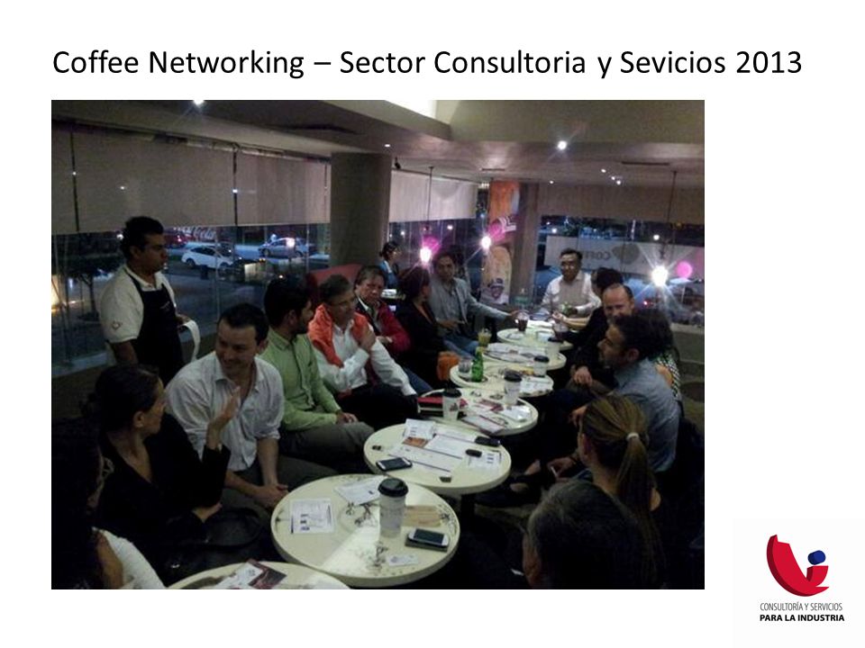 Coffee Networking – Sector Consultoria y Sevicios 2013