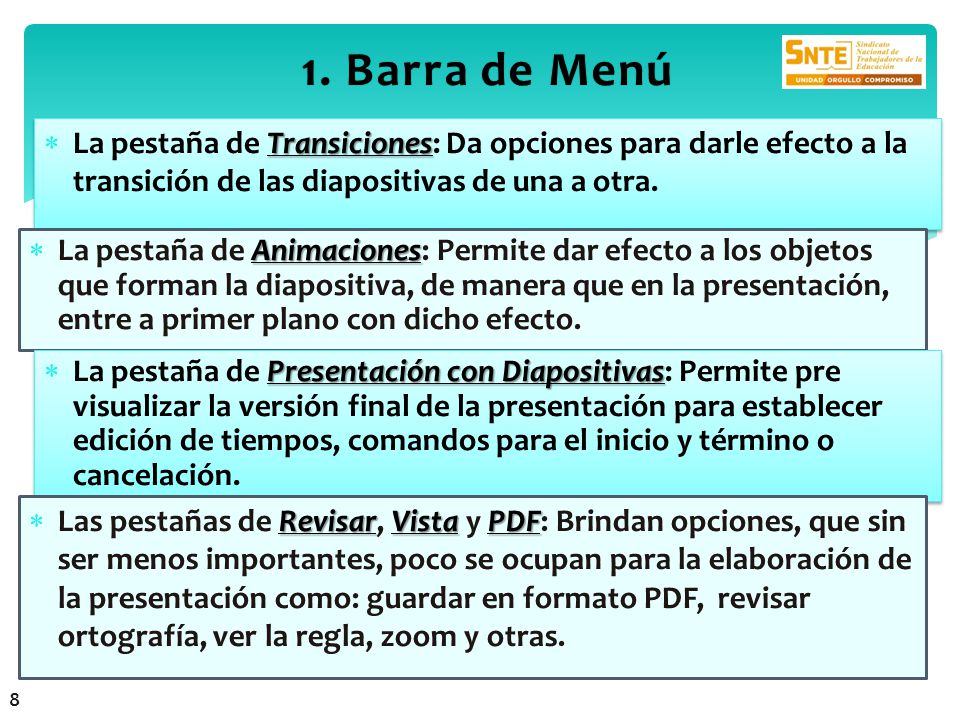 1. Barra de Menú La pestaña de Transiciones: Da opciones para darle efecto a la transición de las diapositivas de una a otra.