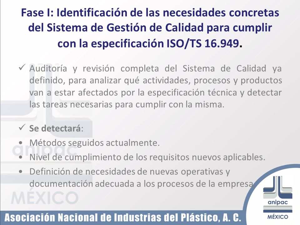 Fase I: Identificación de las necesidades concretas del Sistema de Gestión de Calidad para cumplir con la especificación ISO/TS