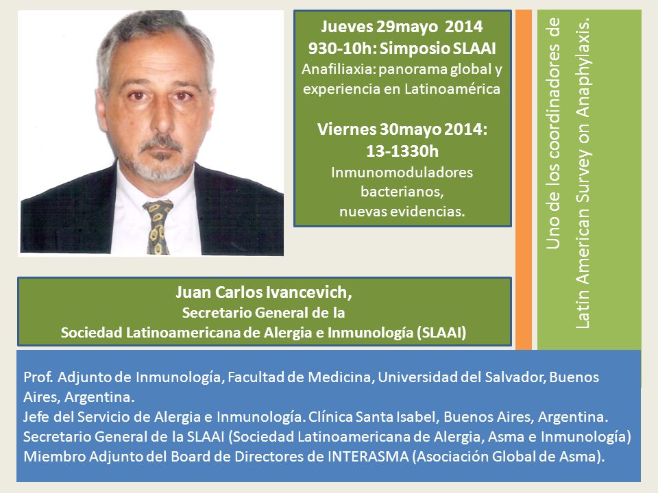 Uno de los coordinadores de Latin American Survey on Anaphylaxis.