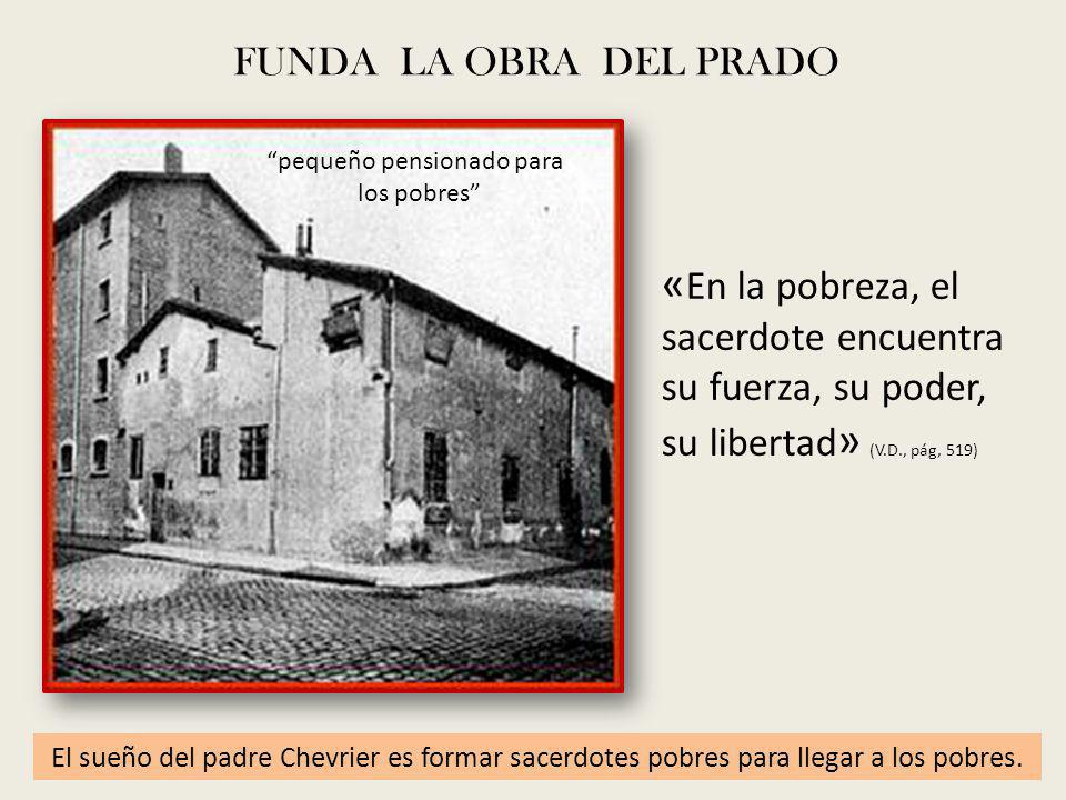 FUNDA LA OBRA DEL PRADO pequeño pensionado para. los pobres