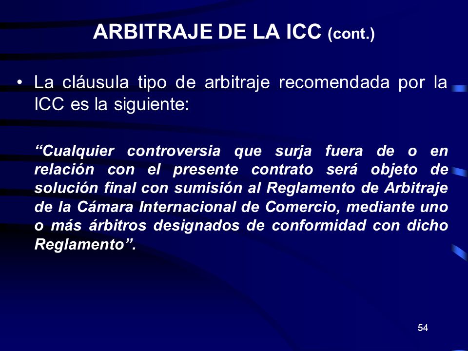ARBITRAJE DE LA ICC (cont.)