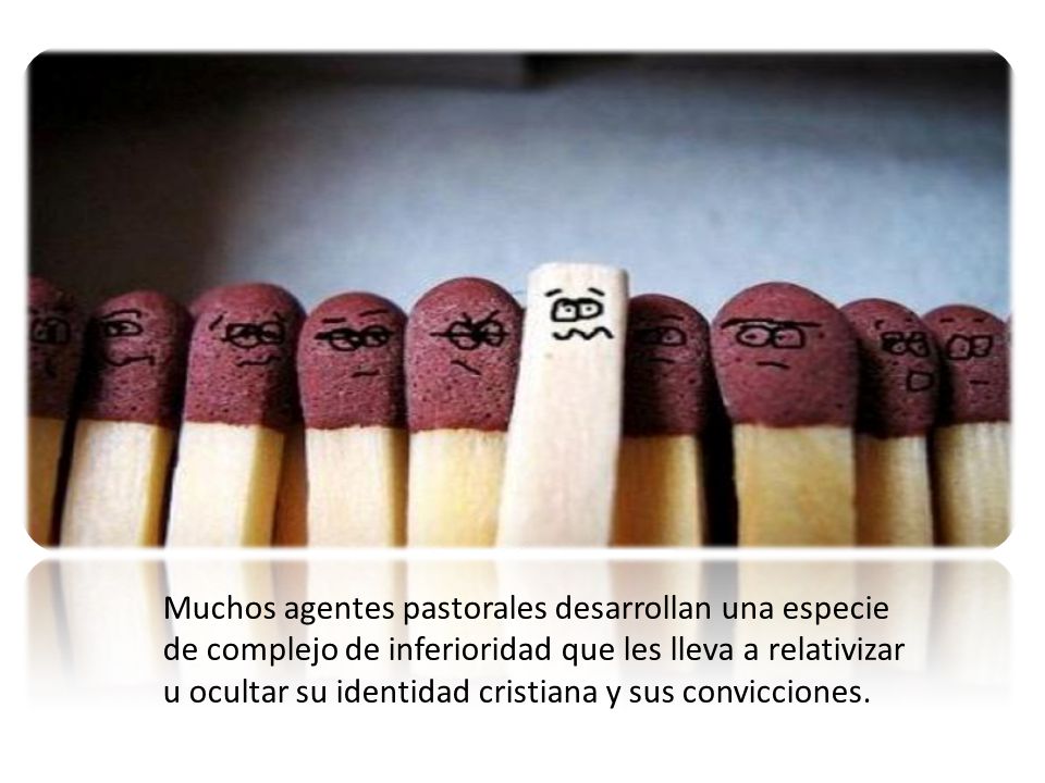 pero que no alimentan el encuentro con los demás, el compromiso en el mundo, o la pasión evangelizadora.