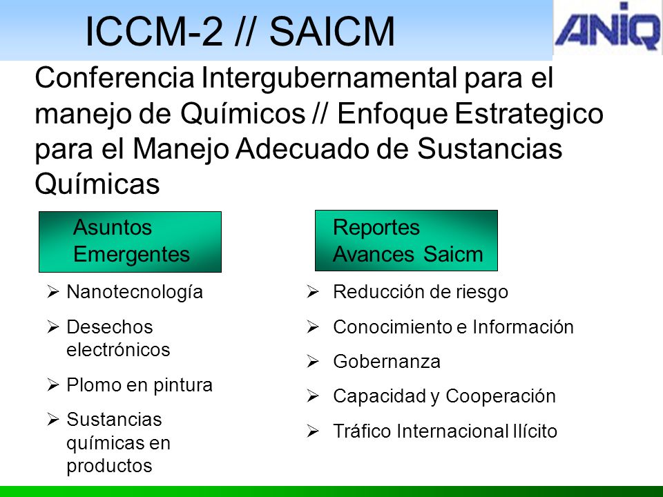 ICCM-2 // SAICM Conferencia Intergubernamental para el manejo de Químicos // Enfoque Estrategico para el Manejo Adecuado de Sustancias Químicas.