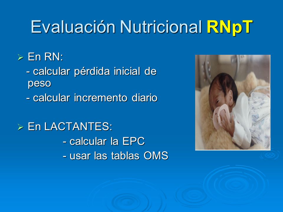 Evaluación Nutricional RNpT