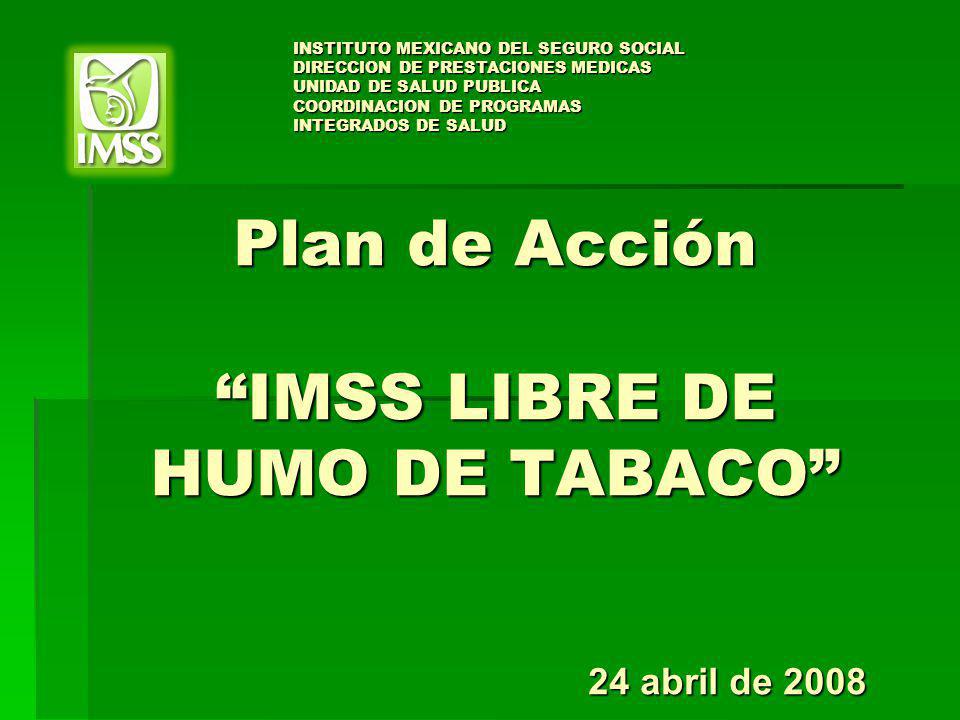 Plan de Acción IMSS LIBRE DE HUMO DE TABACO