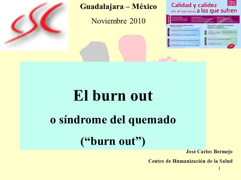 El burn out o síndrome del quemado ( burn out ) Guadalajara – México