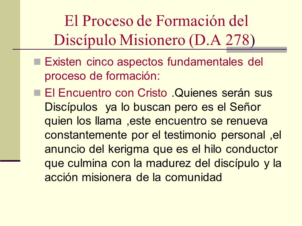 El Proceso de Formación del Discípulo Misionero (D.A 278)