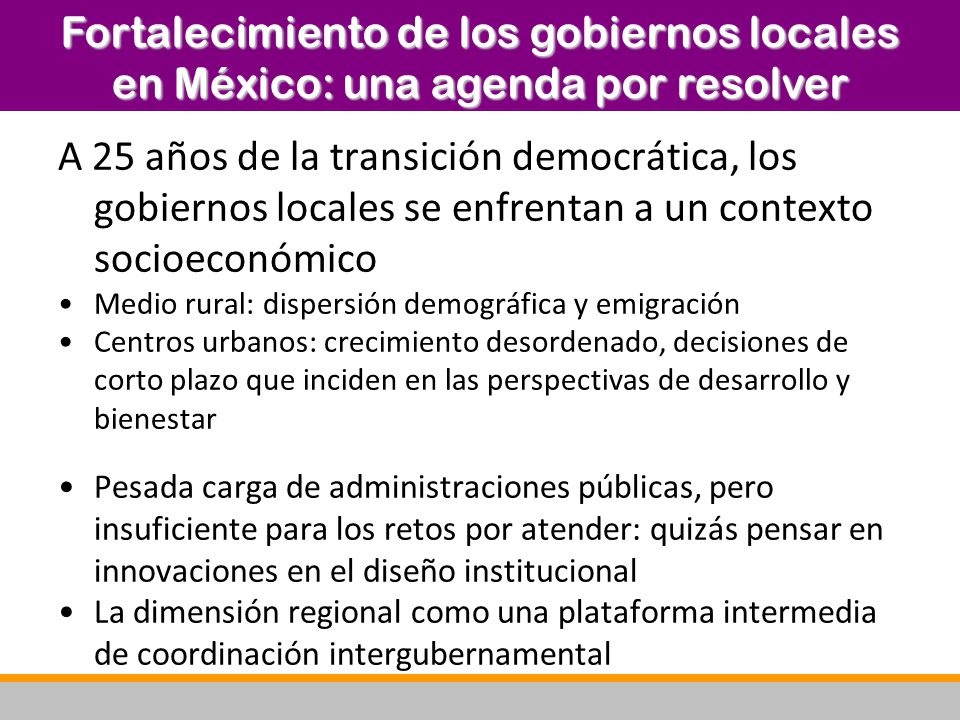 Fortalecimiento de los gobiernos locales en México: una agenda por resolver