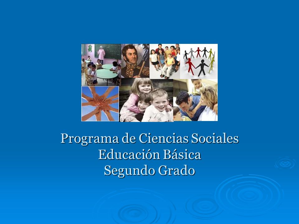Programa de Ciencias Sociales Educación Básica Segundo Grado