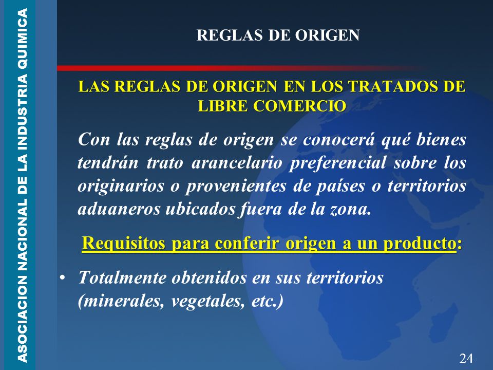 Requisitos para conferir origen a un producto: