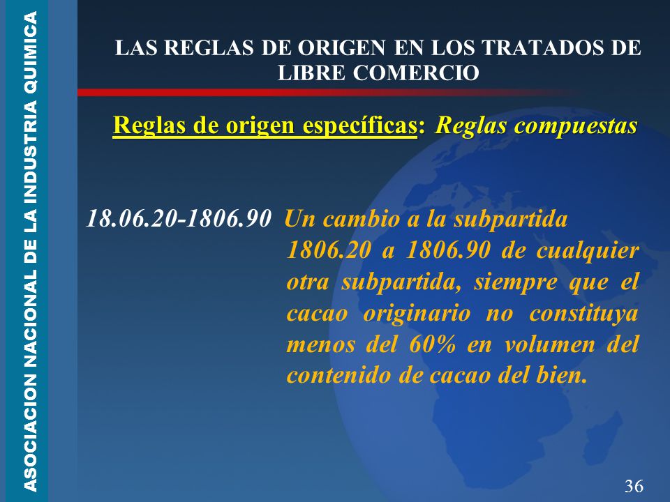 LAS REGLAS DE ORIGEN EN LOS TRATADOS DE LIBRE COMERCIO