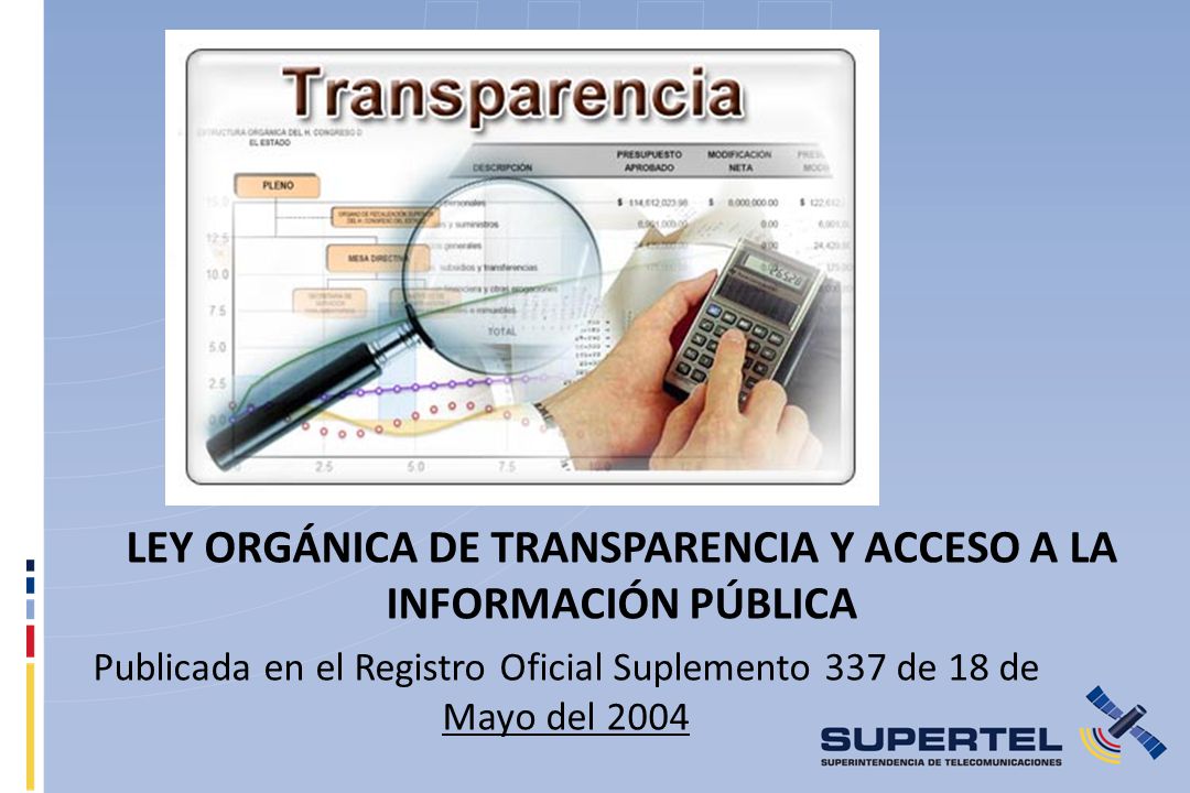 LEY ORGÁNICA DE TRANSPARENCIA Y ACCESO A LA INFORMACIÓN PÚBLICA