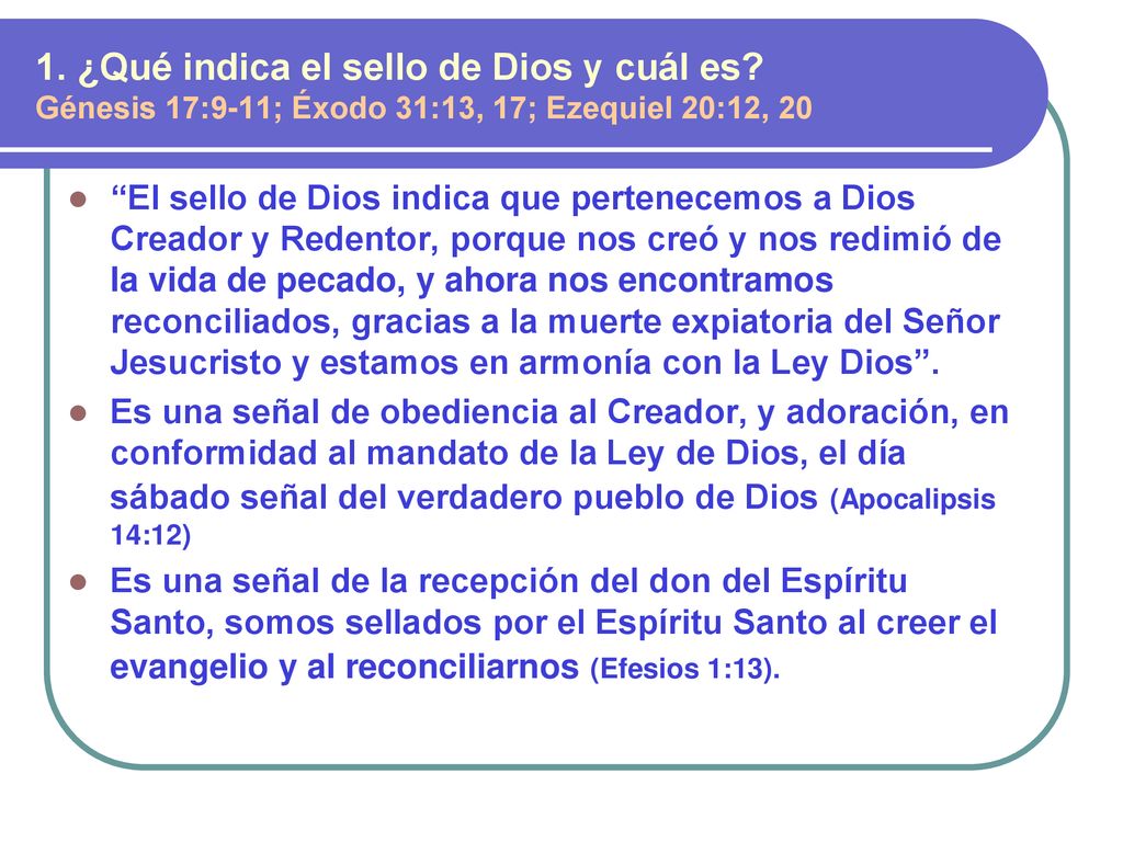 1. ¿Qué indica el sello de Dios y cuál es