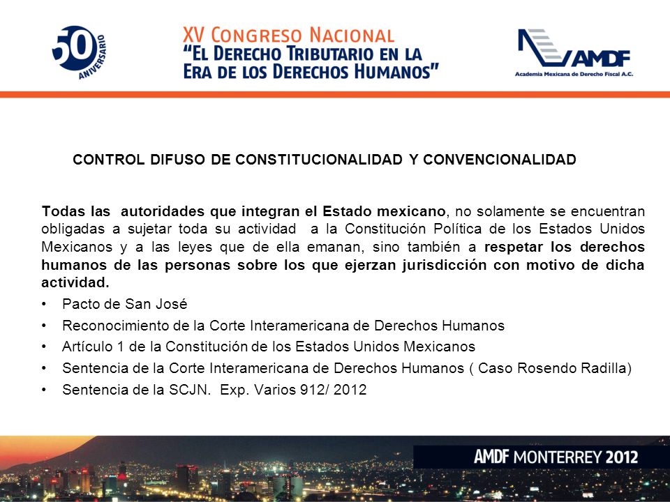 CONTROL DIFUSO DE CONSTITUCIONALIDAD Y CONVENCIONALIDAD