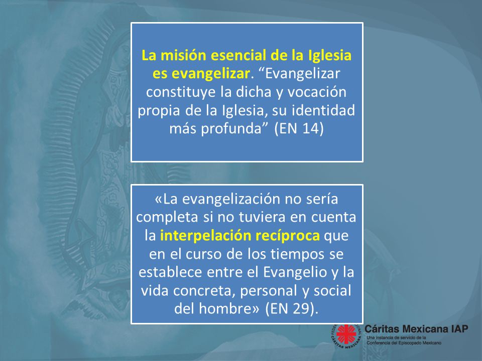 La misión esencial de la Iglesia es evangelizar