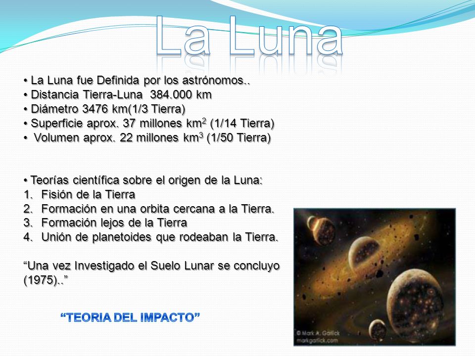 La Luna La Luna fue Definida por los astrónomos..