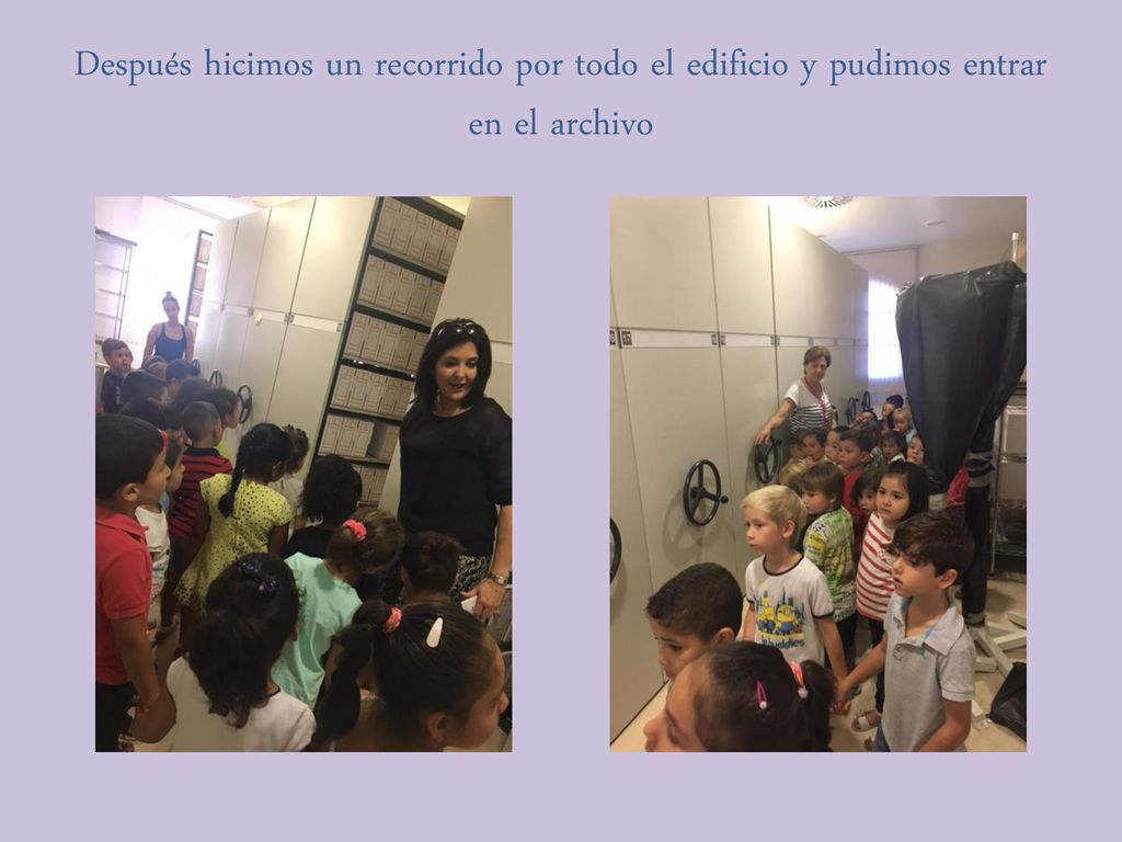 Después hicimos un recorrido por todo el edificio y pudimos entrar en el archivo