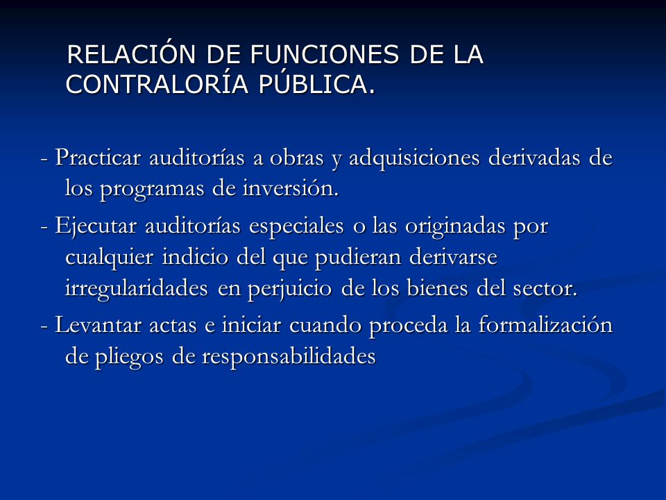 RELACIÓN DE FUNCIONES DE LA CONTRALORÍA PÚBLICA.