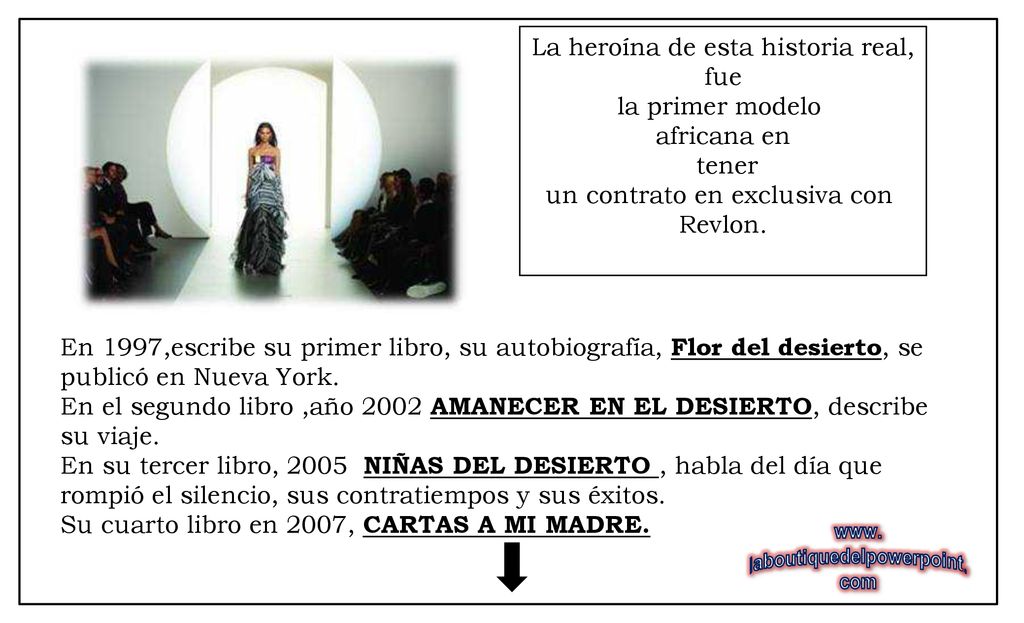 La heroína de esta historia real, fue la primer modelo africana en