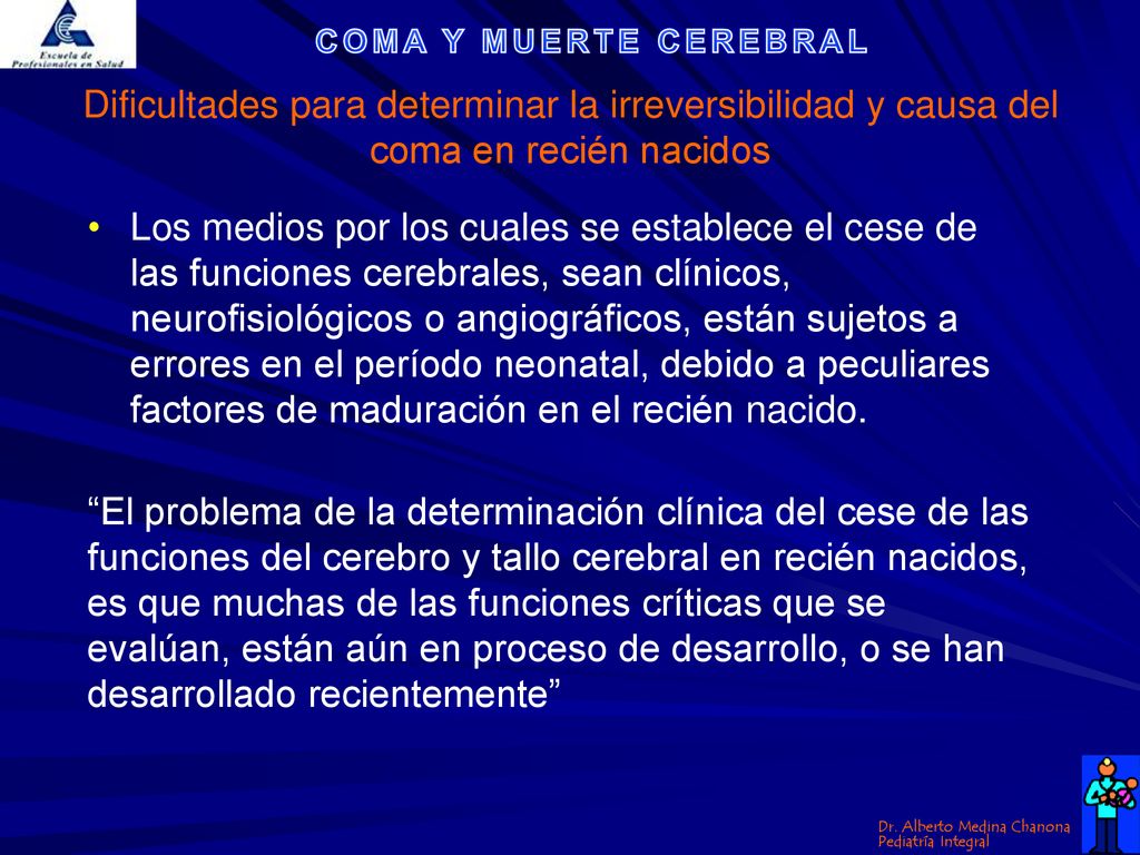 Dificultades para determinar la irreversibilidad y causa del coma en recién nacidos