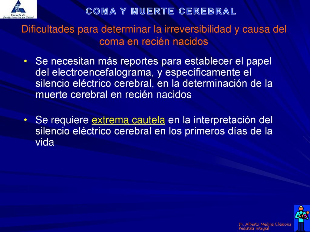 Dificultades para determinar la irreversibilidad y causa del coma en recién nacidos