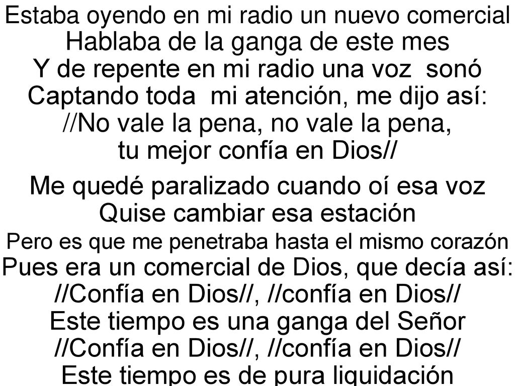 Hablaba de la ganga de este mes Y de repente en mi radio una voz sonó