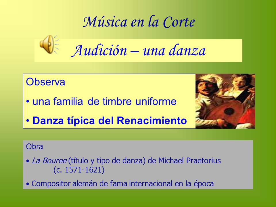 Música en la Corte Audición – una danza Observa