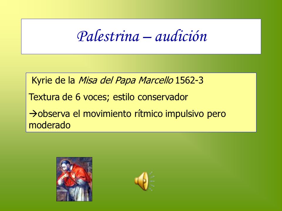 Palestrina – audición Kyrie de la Misa del Papa Marcello