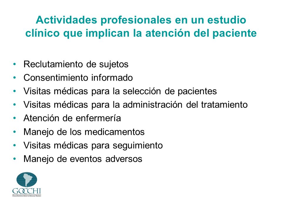 Actividades profesionales en un estudio clínico que implican la atención del paciente