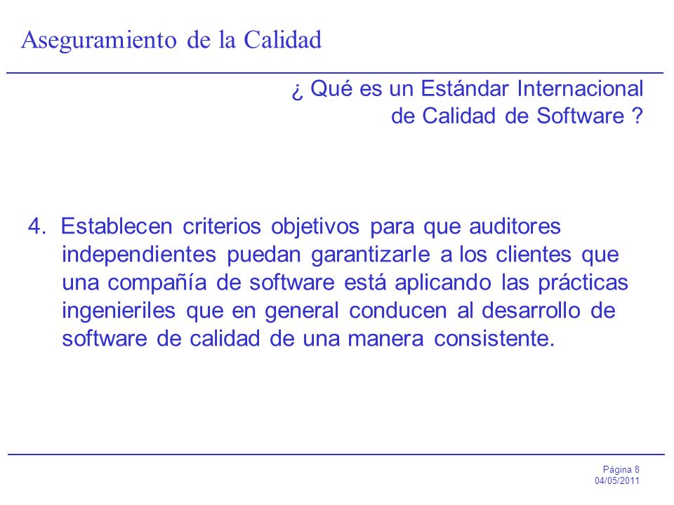 ¿ Qué es un Estándar Internacional de Calidad de Software