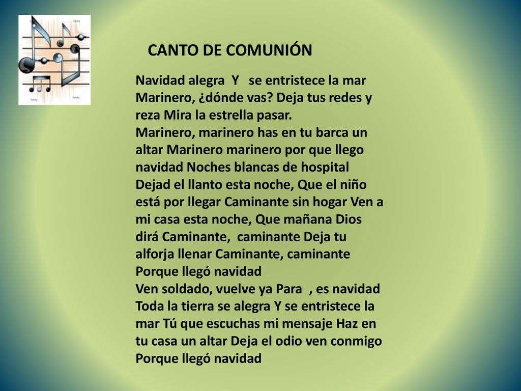 Navidad alegra Y se entristece la mar Marinero, ¿dónde vas