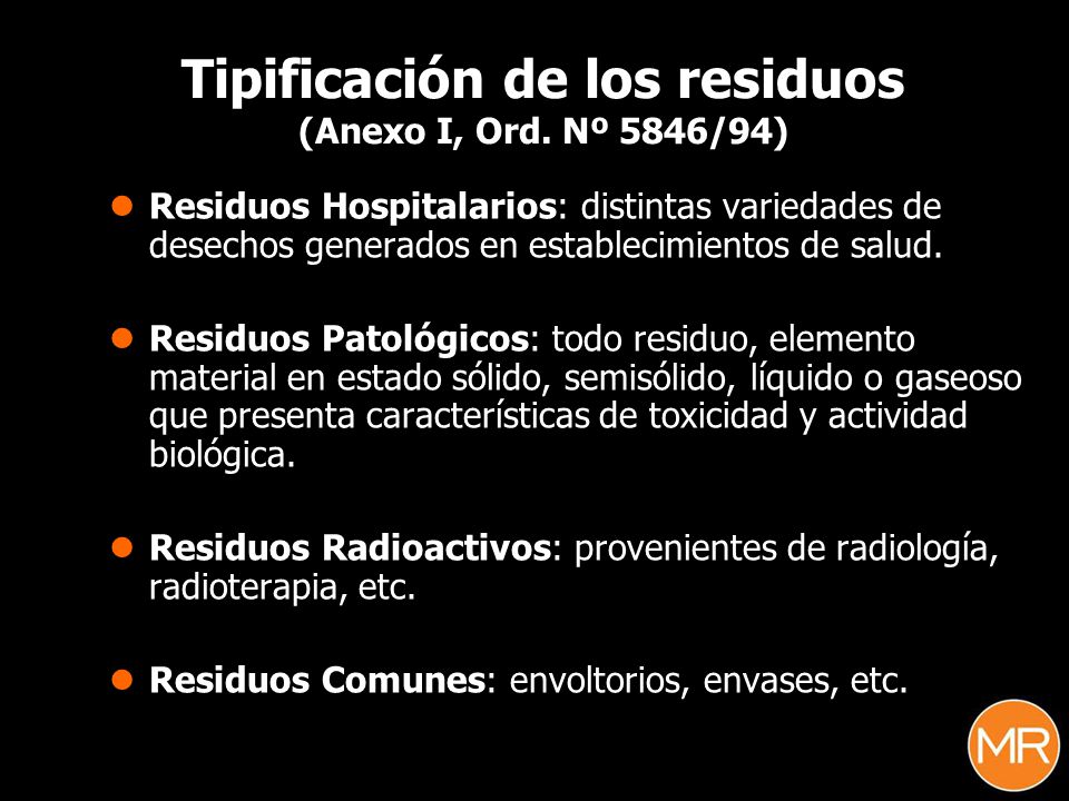 Tipificación de los residuos (Anexo I, Ord. Nº 5846/94)